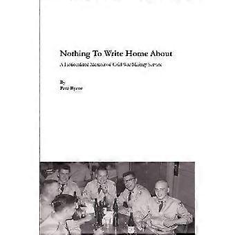 Nothing to Write Home About