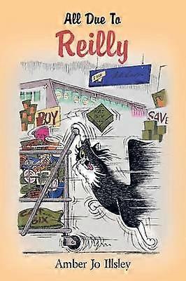 Tout cela grâce à Reilly