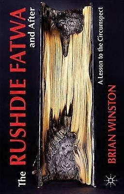 The Rushdie Fatwa and After