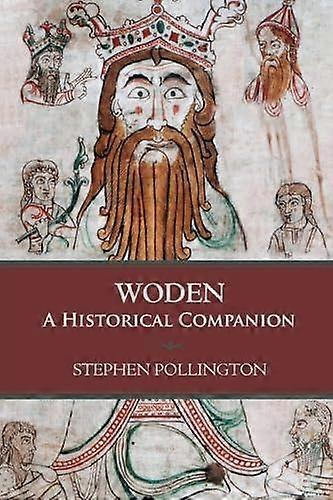 Woden by Stephen Pollington Paperback Book