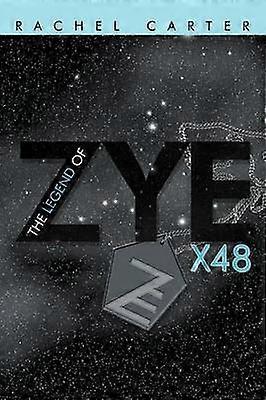 The Legend of Zye X48