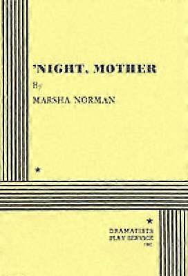 Night Mother - Marsha Norman