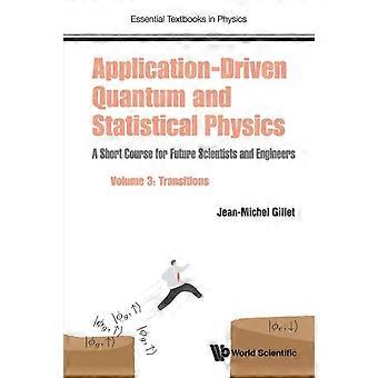 Appl-driven Quan & Stat Phy V3 - GILLET JEAN-MICHEL