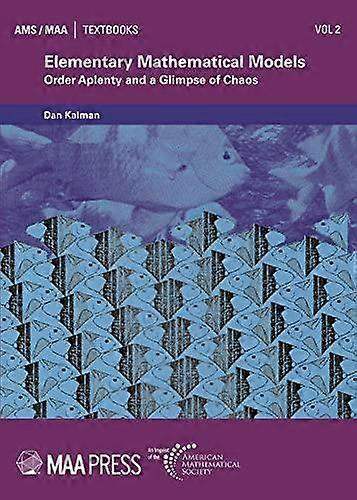 Elementary Mathematical Models by Dan Kalman Paperback