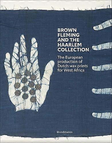 Brown Fleming And The Haarlem Collection Hardback Book