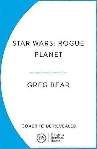 Star Wars Rogue Planet - Greg Bear