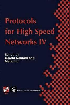 Protocols for High Speed Networks IV