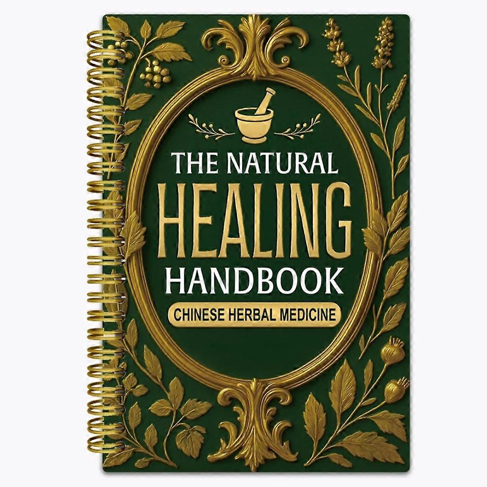 Le manuel de la guérison naturelle : Médecine traditionnelle chinoise, Guide pratique pour une vie équilibrée