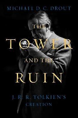 The Tower and the Ruin