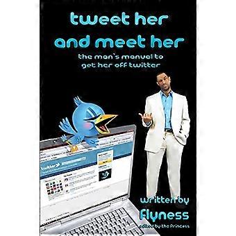Tweetez-la et rencontrez-la