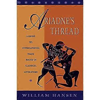 Ariadnes Faden: ein Leitfaden für internationale Tales gefunden in der klassischen Literatur