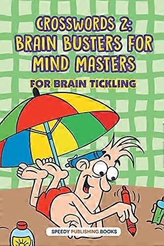 Crosswords 2: Brain Busters for Mind Masters
