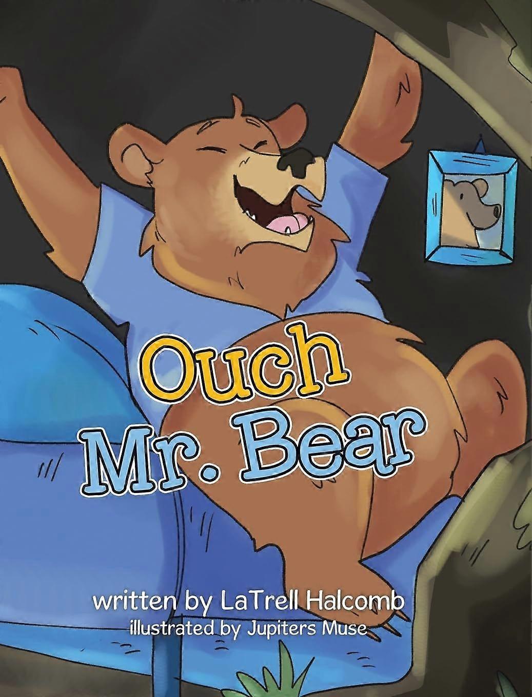 Ouch mr. bear