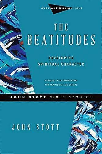 The beatitudes developing spiritual character