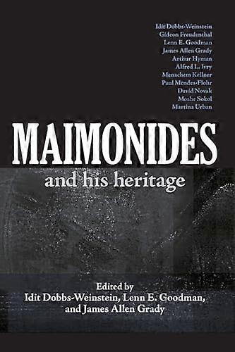 Maimonides and His Heritage