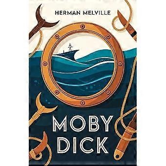 Moby Dick A Classic Sea Adventure of Obsession and Revenge