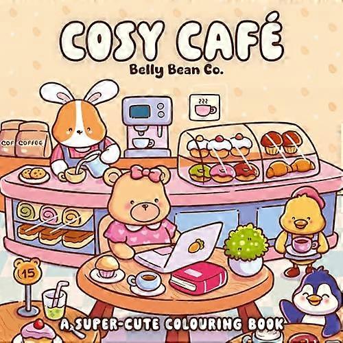 Cosy Cafe A super cute colouring book