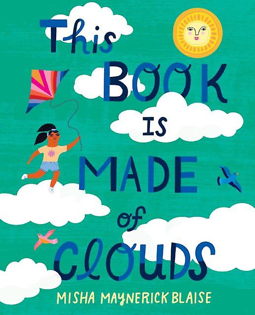 This Book Is Made Of Clouds by Misha Maynerick Blaise Paperback Book