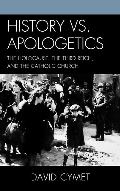 History Vs. Apologetics by David Cymet Paperback Book