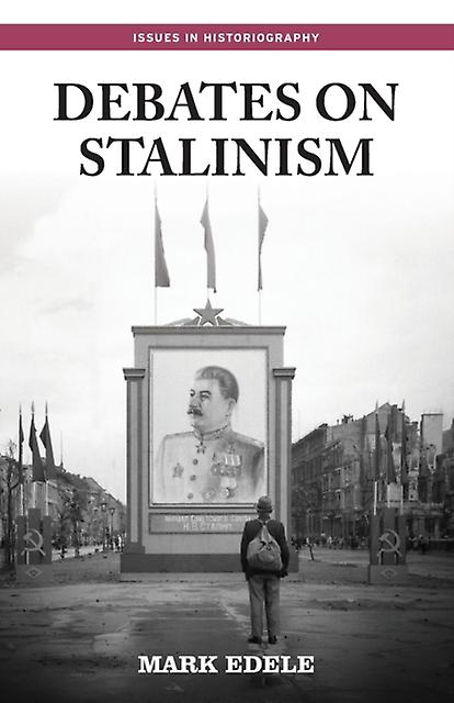 Debates On Stalinism by Mark Edele Paperback Book
