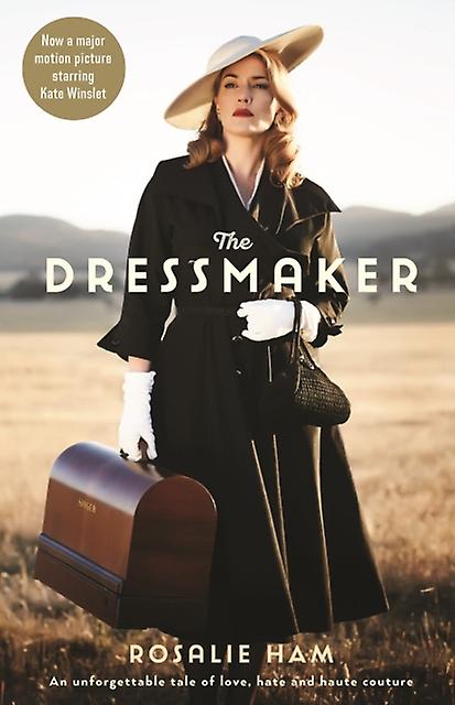 The Dressmaker - Rosalie Ham