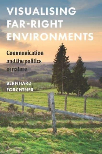 Visualising Farright Environments Paperback Book