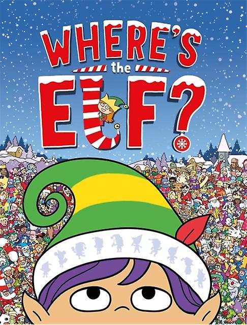 Wheres The Elf by Chuck Whelon Paperback Book