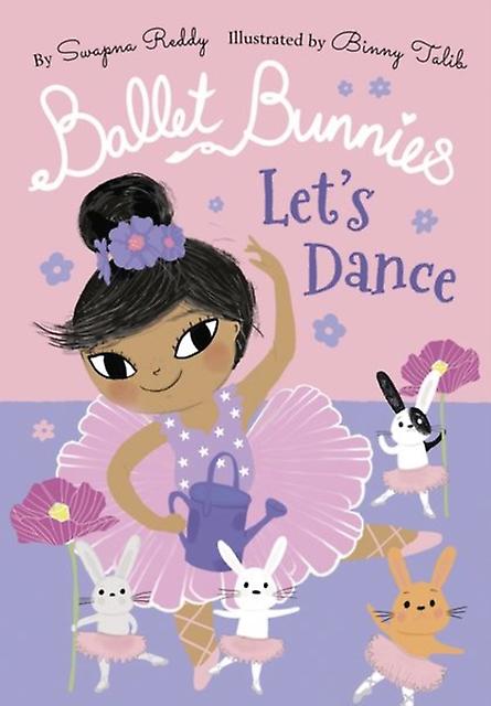 Ballet Bunnies Let's Dance - Swapna Reddy