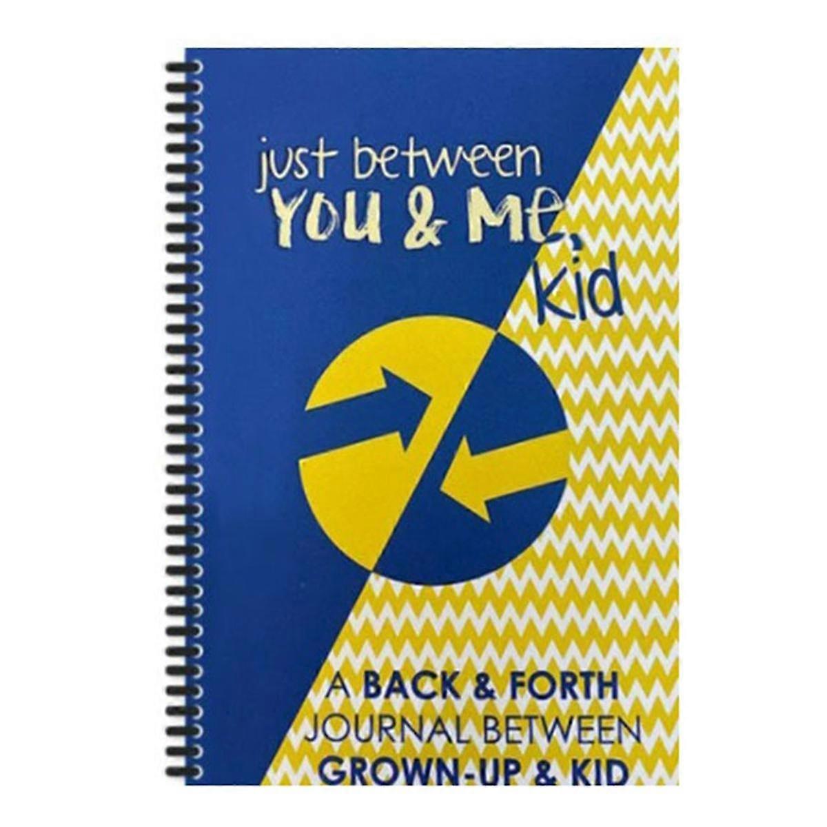 Just Between You & Me, Kid: A Back & Forth Journal Between Grown-Up & Kid Communication Diary Orange Blue