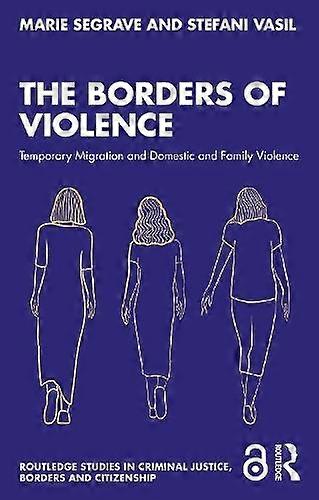 The Borders Of Violence by Stefani Vasil Paperback