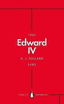 Edward IV (Penguin Monarchs)