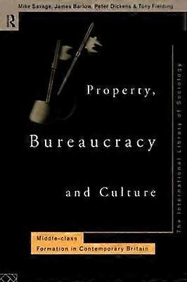 Property Bureaucracy & Culture