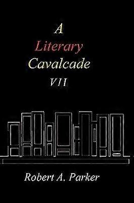 A Literary Cavalcade-VII