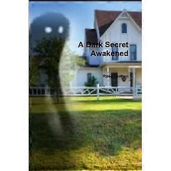 A Dark Secret Awakened