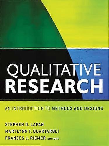 Qualitative Research: An Introduction to Methods and Designs