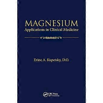 Magnesium Applications In Clinical Medicine - Taylor & Francis Ltd