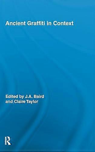 Ancient Graffiti in Context