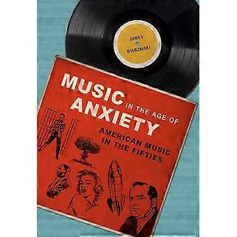 Musikk i en alder av angst (musikk i det amerikanske livet)