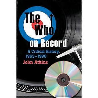 The Who on Record: A Critical History, 1963-1998