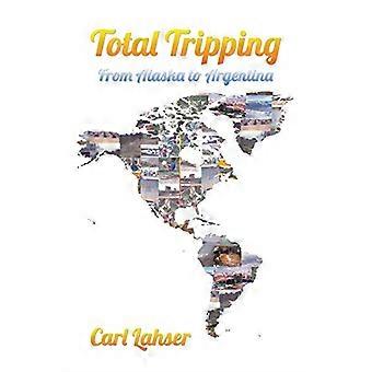 Samlet udflugt: Fra Alaska til Argentina