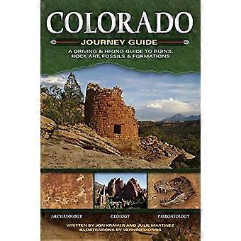 : Colorado reis een drijvende en wandel gids ruïnes, rotskunst, fossielen en formaties