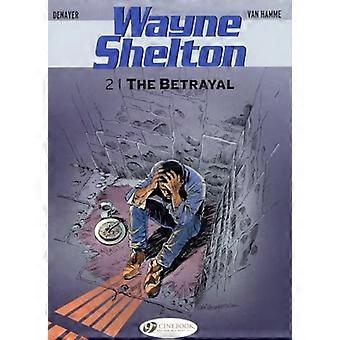 Wayne Shelton Vol. 2: Der Verrat