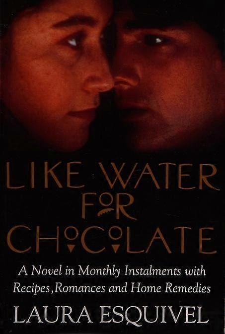 Like water for chocolate