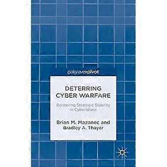 Deterring Cyber Warfare Bolstering Strategic Stability In Cyberspace - Brian M. Mazanec - Hardcover - en Book