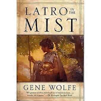 Latro in the mist