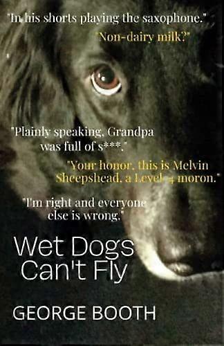 Wet dogs can't fly