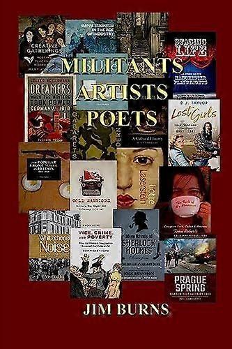 Militants, artists, poets