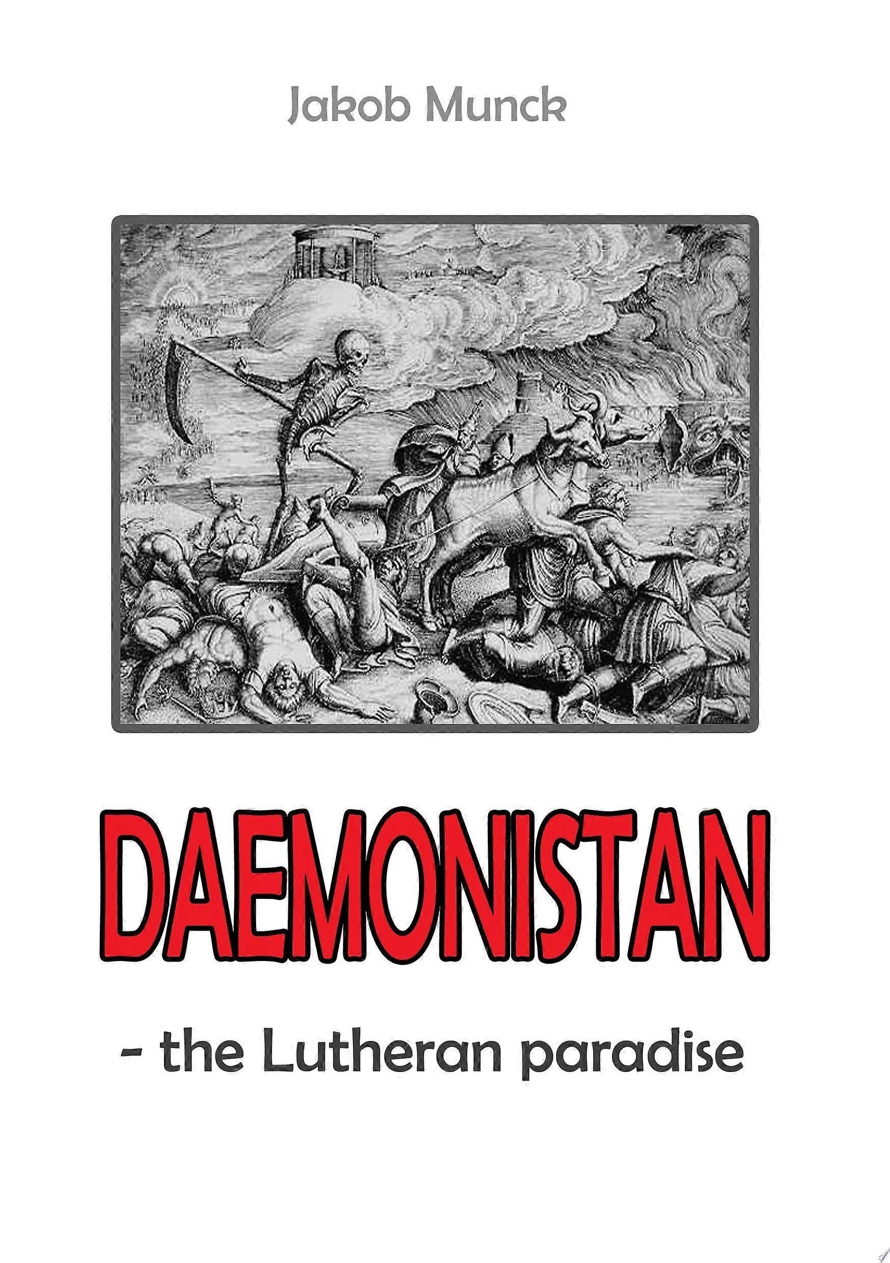 Daemonistan - the lutheran paradise