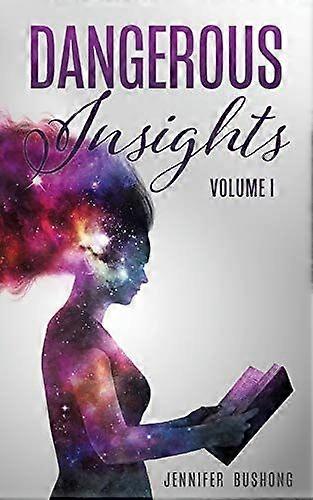 Dangerous insights