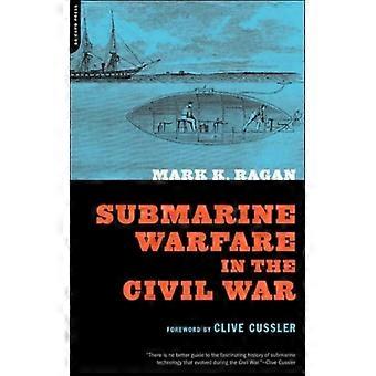 Guerra Submarina na Guerra Civil Americana - Mark K. Ragan - Brochura - Livro em Inglês - História